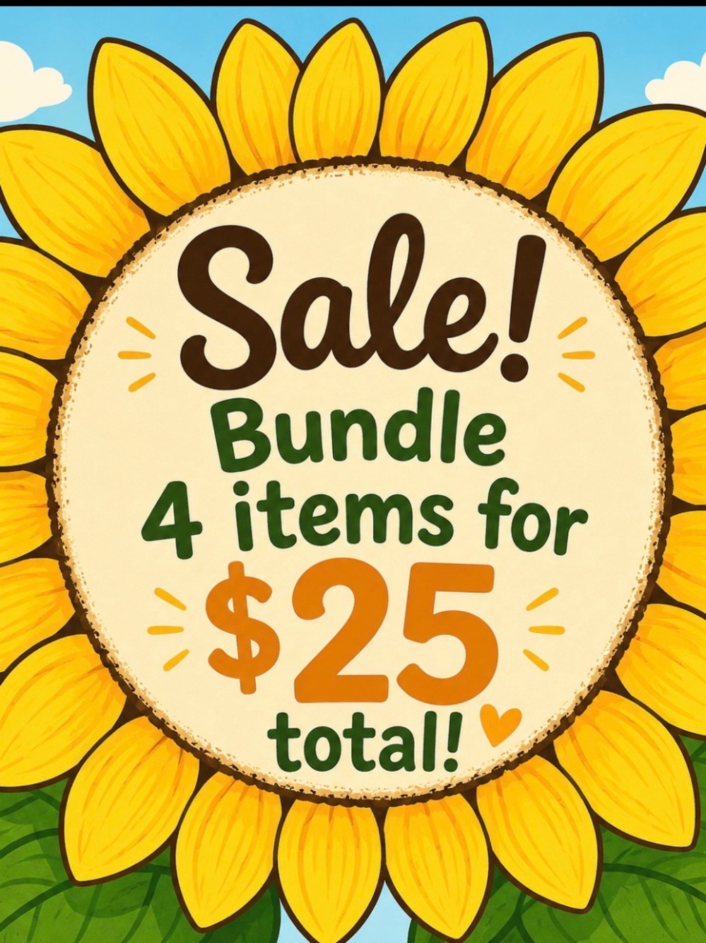 Bundle Sale! 4 items for $25!